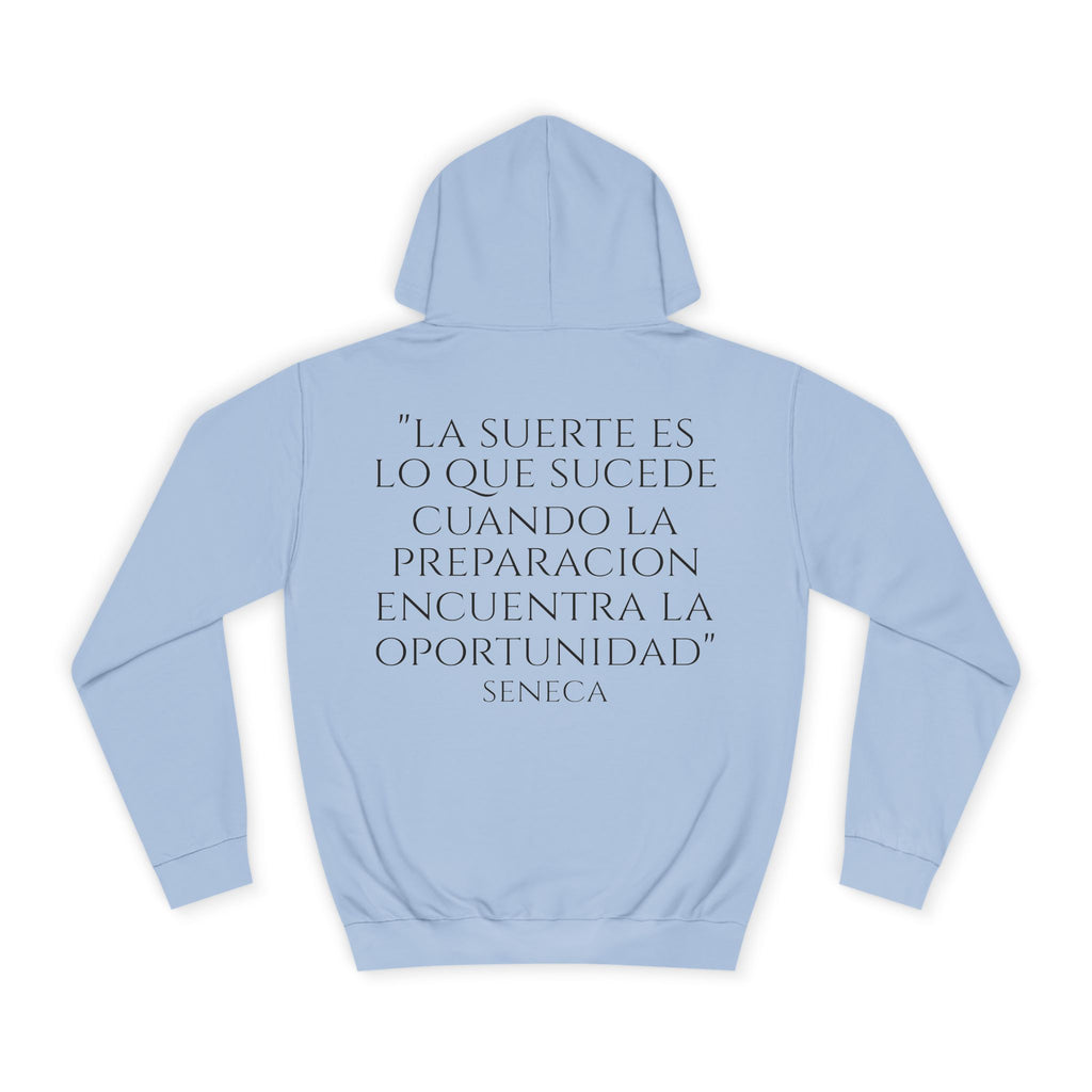 Sudadera "La Suerte Favorece a los Preparados" | Detallia