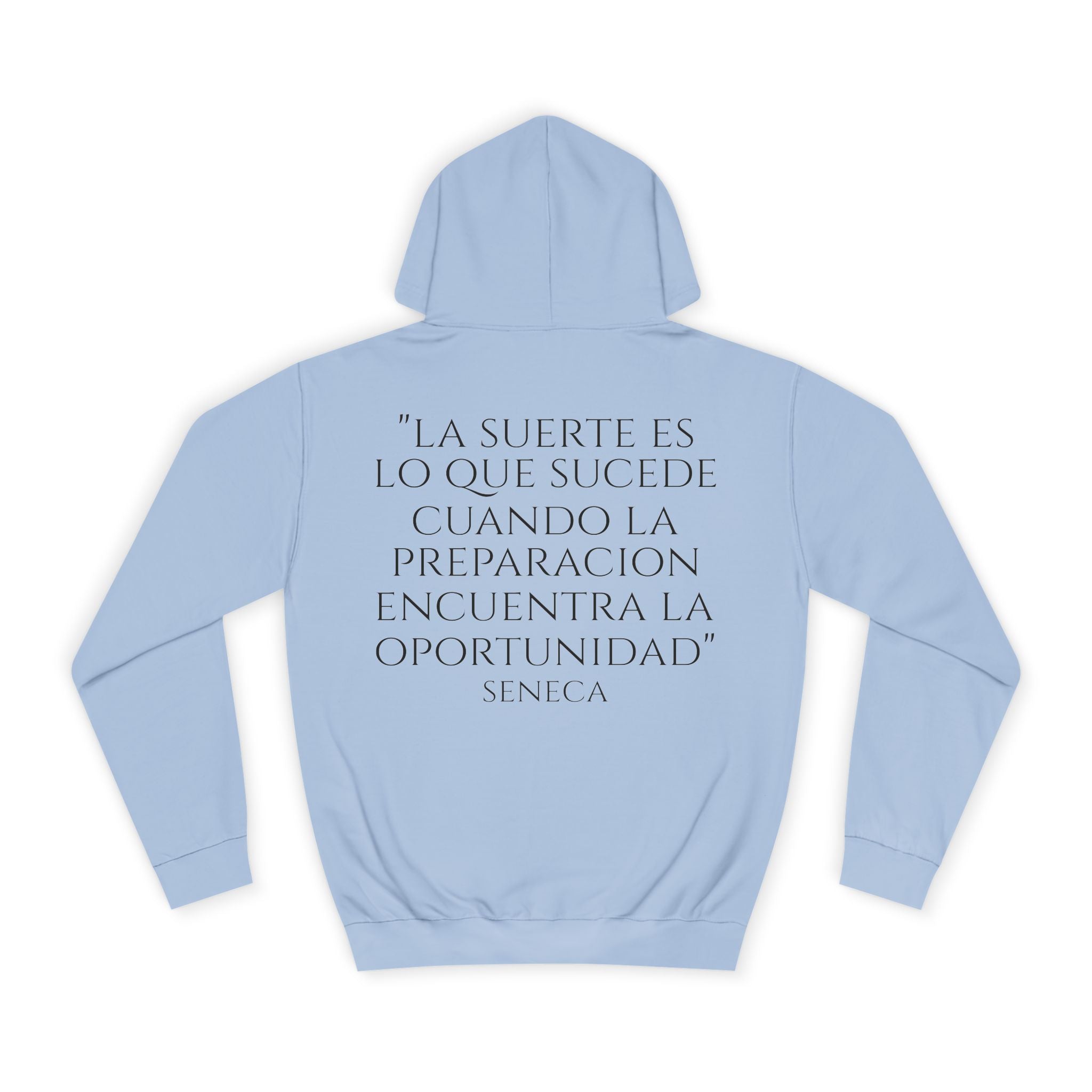 Sudadera "La Suerte Favorece a los Preparados" | Detallia