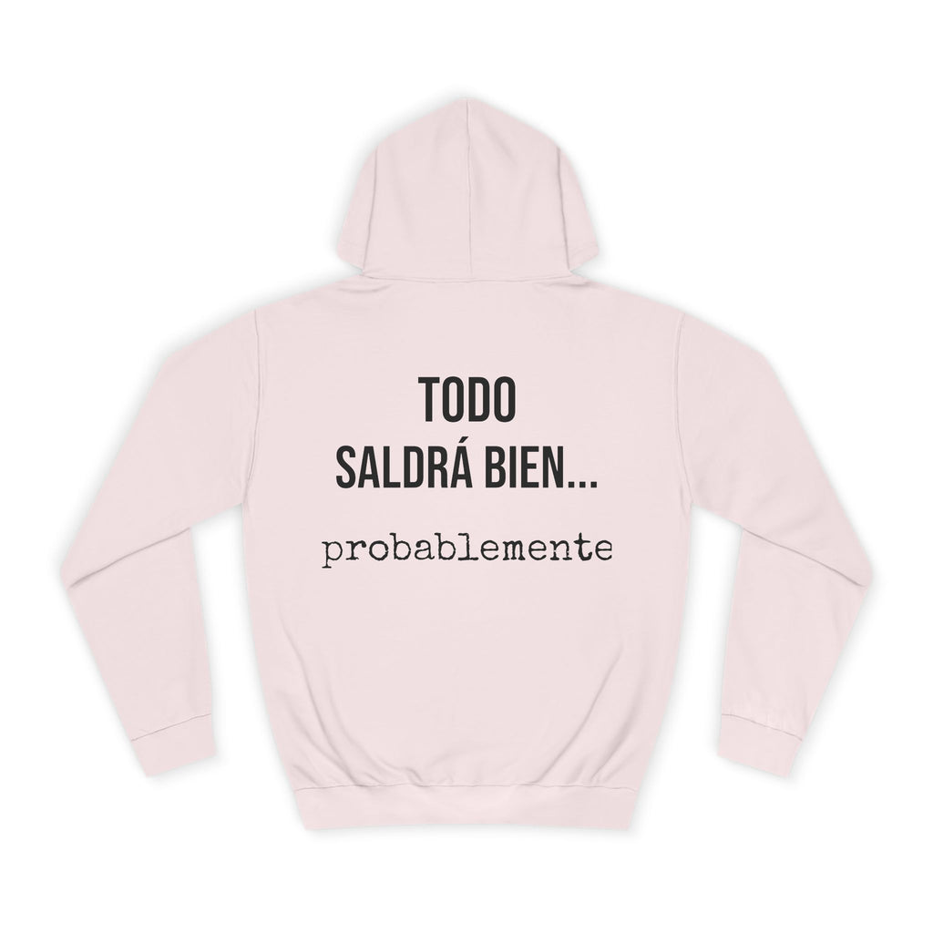 Sudadera Todo Saldrá Bien | Detallia