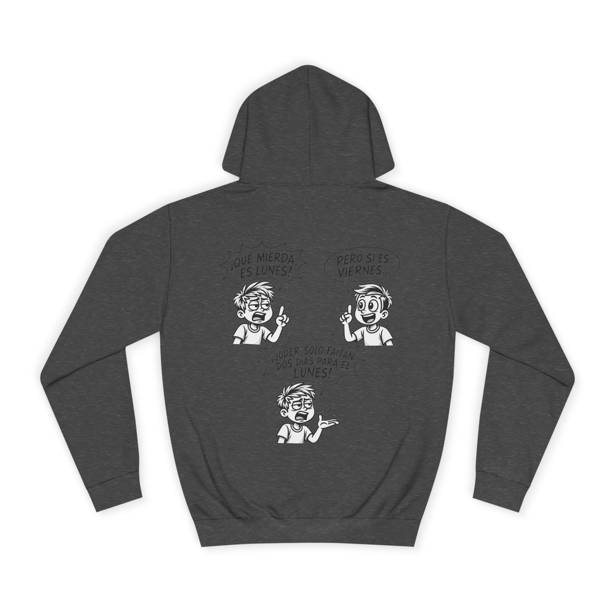 Sudadera "¡Qué Mierda, Es Lunes!" | Detallia