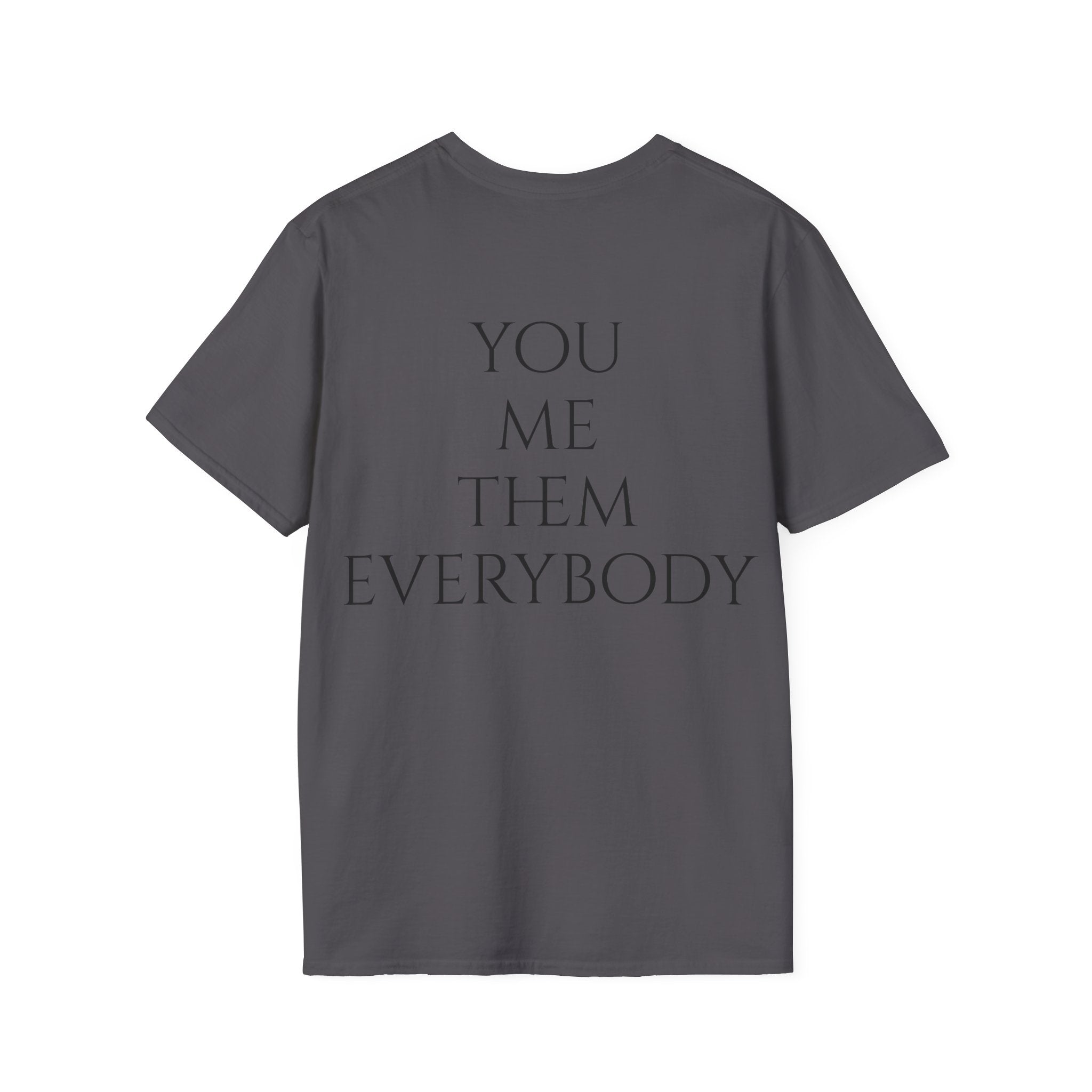 Camiseta "You, Me, Them, Everybody" - variante de color disponible