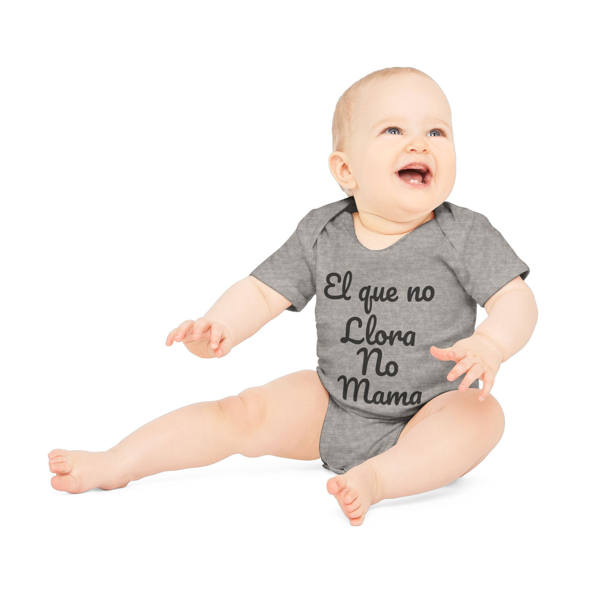 Body Bebé "El que no Llora no Mama" - vista frontal del estampado