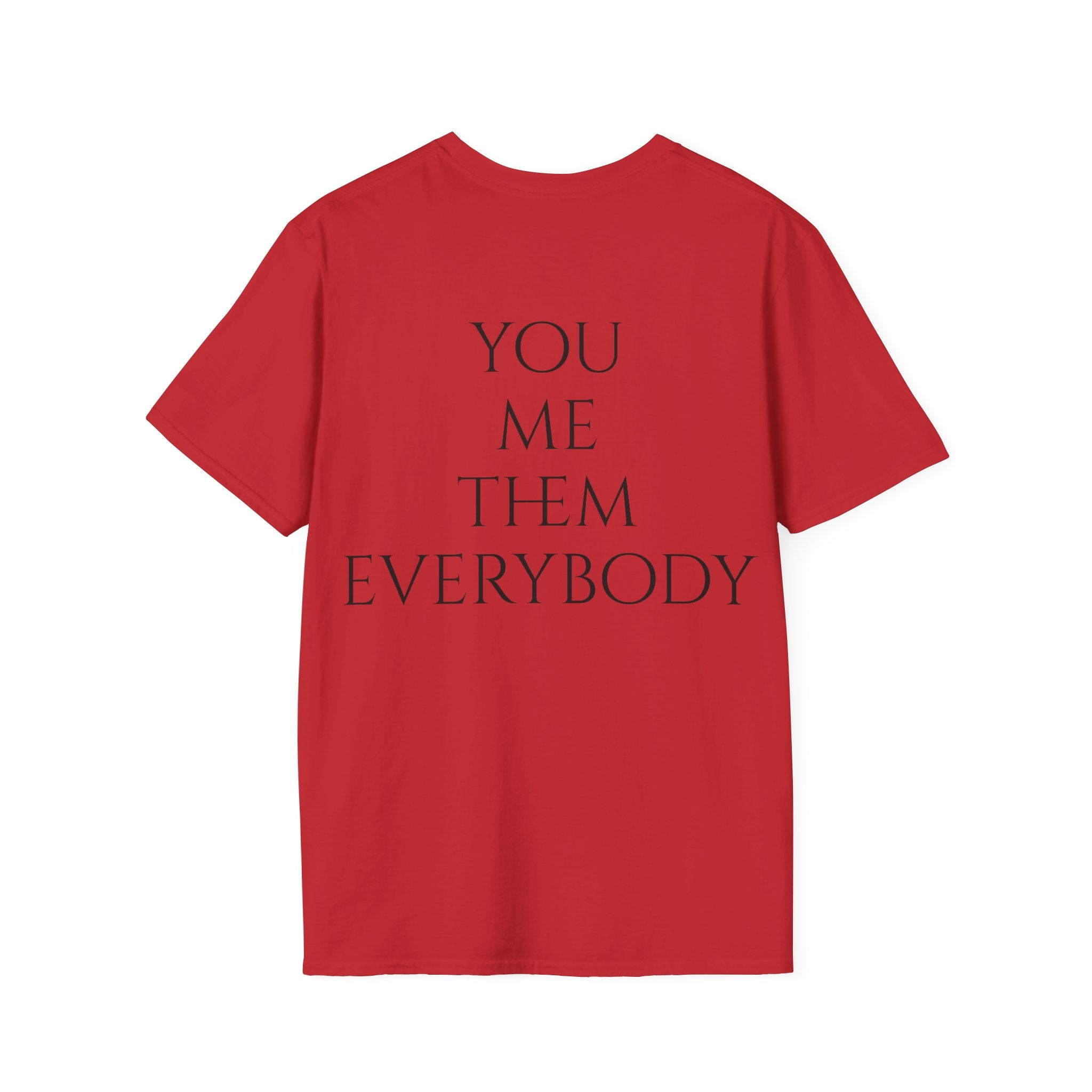 Camiseta "You, Me, Them, Everybody" - vista trasera