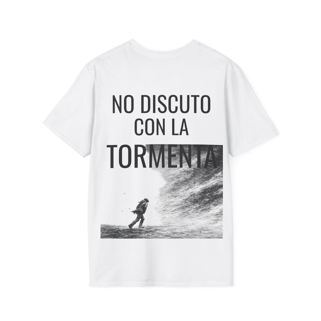 Camiseta "No Discuto Con La Tormenta" | Detallia